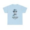 WickerStudio Lincoln Quote T-Shirt, Graphic Tee, Inspirational Unisex Shirt, Cotton Tee, Adult Tee, Quote T-Shirt, Gift - Image 13