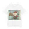 WickerStudio Life is Not Easy T-Shirt, Santa Unisex Tee, Funny Graphic Shirt, Gift for Christmas, Casual Top - Image 3