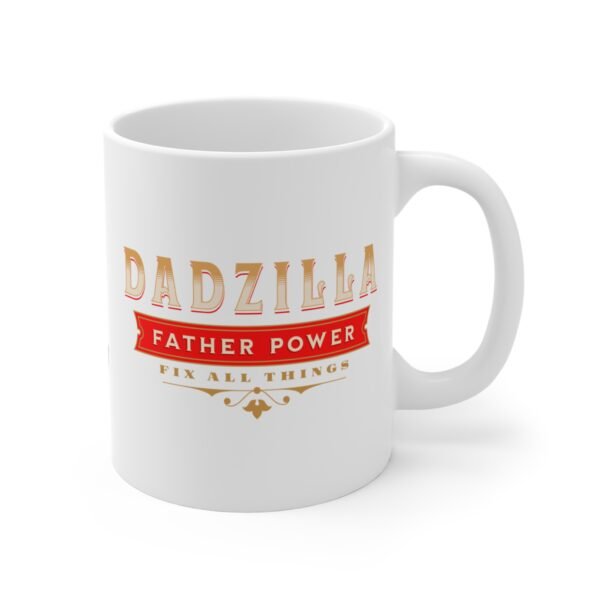 WickerStudio Dadzilla Mug, Father's Day Gift, Funny Coffee Cup for Dad, Father Power Fix All Things, Birthday Present - Image 3