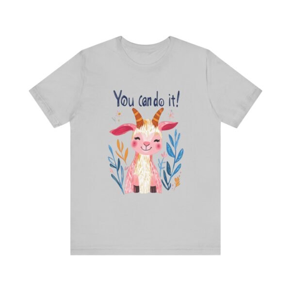Motivational Quote Goat T-Shirt, Positive Vibes Tee, Inspirational Animal Shirt, Encouragement Unisex Top, You Can Do It, - Image 13