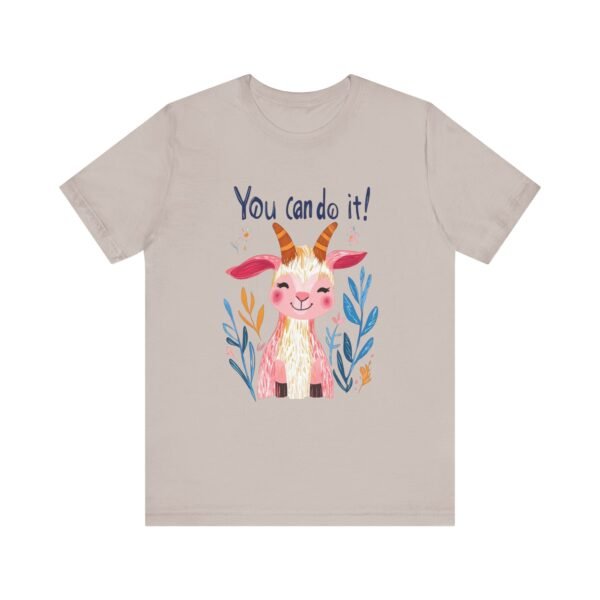 Motivational Quote Goat T-Shirt, Positive Vibes Tee, Inspirational Animal Shirt, Encouragement Unisex Top, You Can Do It, - Image 25