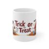 Halloween Trick or Treat Mug 11oz - Spooky Season, Costume Party Drinkware, Halloween Lover