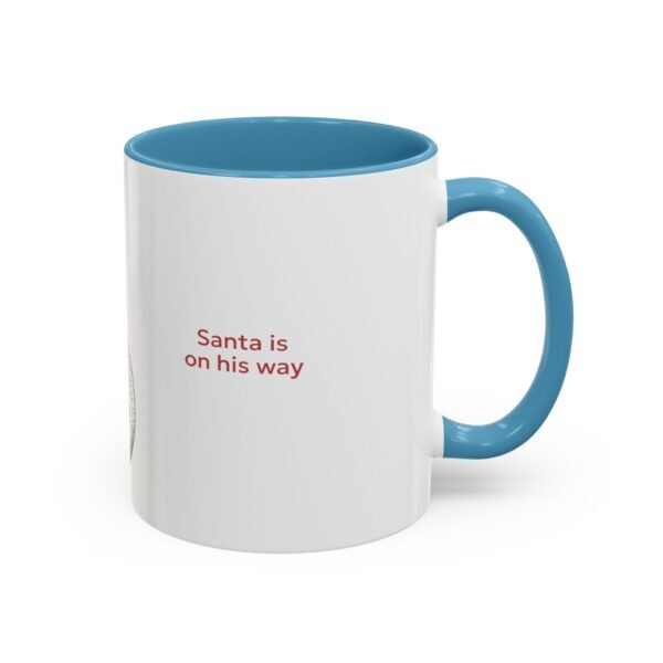 WickerStudio Santa is on his way, Christmas Mug, Holiday Mug, Festive Mug, Santa Mug, 11oz,  Gift for Christmas - Image 18