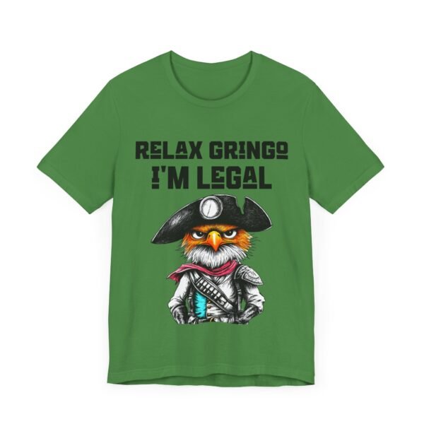 Cinco de Mayo, Relax Gringo I'm Legal Eagle Mexican Fiesta Shirt,  Partywear, Celebration Top - Image 19