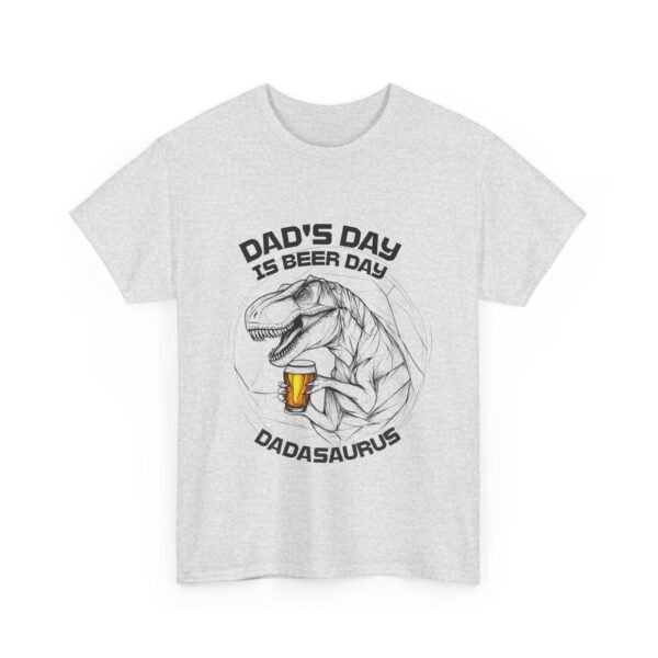 Dadasaurus Father Day, Dad's Day is Beer Day Tshirt, Funny Daddy, Sarcastic Jurassic Top, Family Party Outfit - Image 7