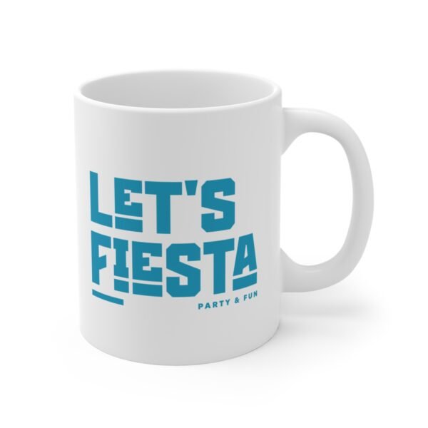 Mug 11oz Let's Fiesta Cinco de Mayo, Mexican Party Coffee Cup, Celebration Drinkware, Fun Fiesta Gift - Image 3