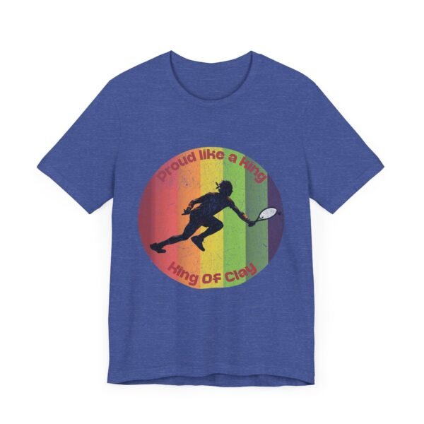King Of Clay Pride Month T-Shirt, Sports Fan Gift, LGBTQ Pride - Image 19
