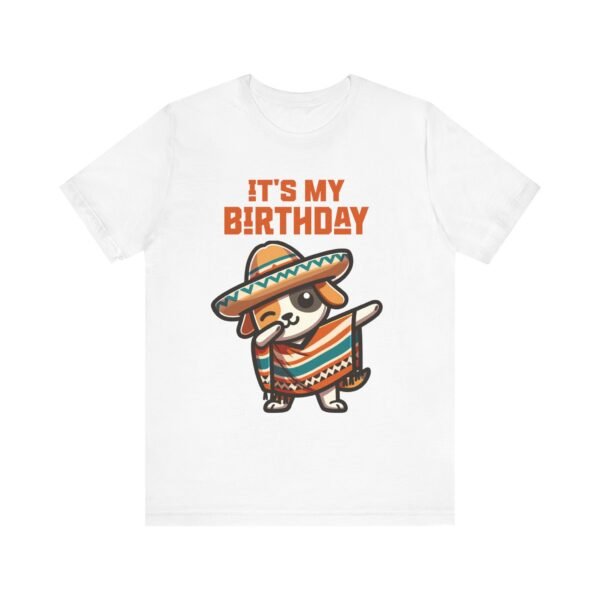 Cinco de Mayo, It's My Birthday Mexican Fiesta Shirt