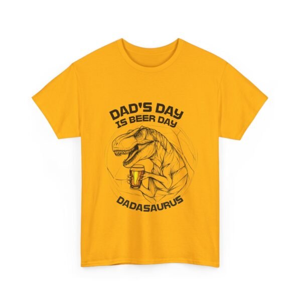 Dadasaurus Father Day, Dad's Day is Beer Day Tshirt, Funny Daddy, Sarcastic Jurassic Top, Family Party Outfit - Image 27