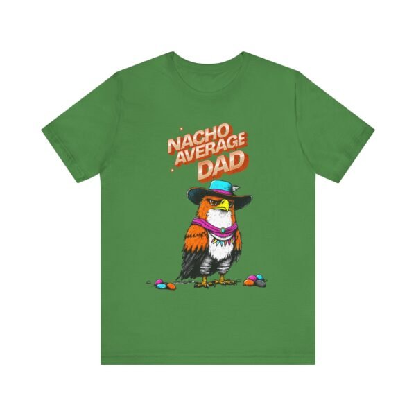 Cinco de Mayo Nacho Average Dad Tee, Funny Mexican Fiesta Shirt, Gift for Dad, Unisex T-Shirt, Short Sleeve Top - Image 17