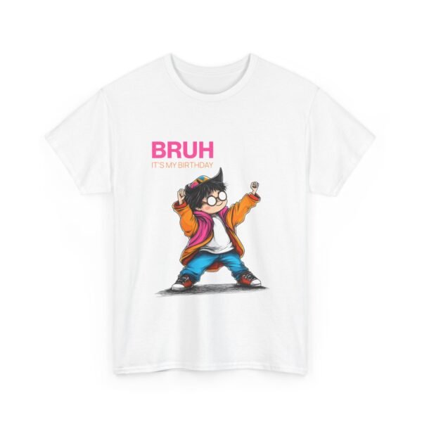 Birthday Boy Unisex Tee, Bruh Funny Shirt Gift Men Women, Bday Party Outfit - Image 3