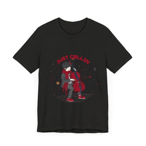 Music Lover T-Shirt, Just Cellin Cello Tee, Cello Player Shirt - Image 11