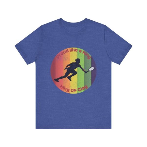 King Of Clay Pride Month T-Shirt, Sports Fan Gift, LGBTQ Pride - Image 17