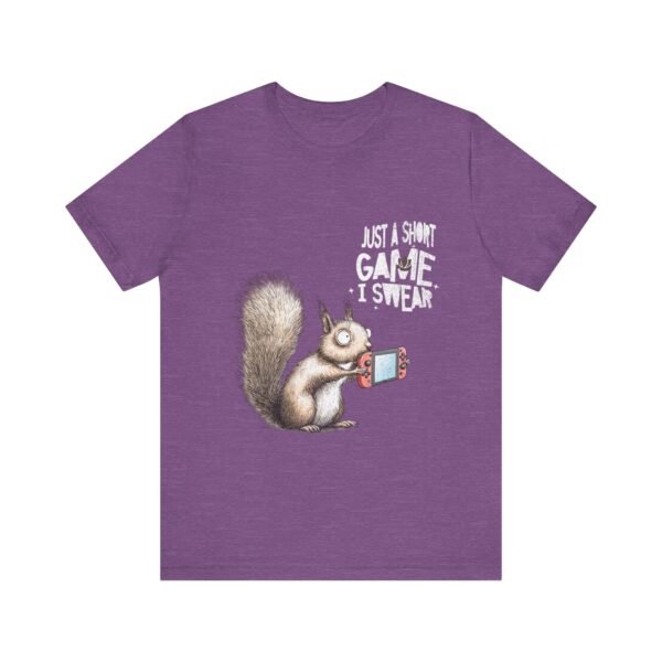 Just A Short Game Shirt, Funny Graphic Tee for Gamers - Image 25