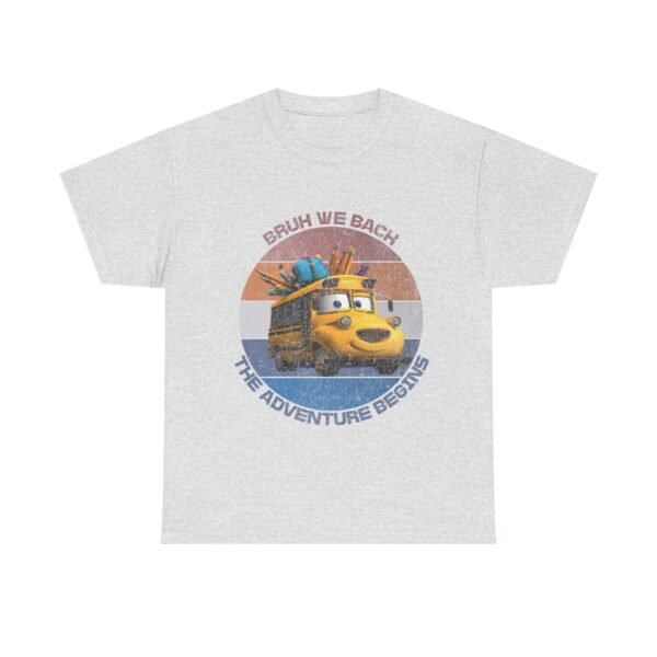 Bruh We Back Adventure Begins School Bus Tee, Back to School Shirt, Unisex Graphic - Image 5