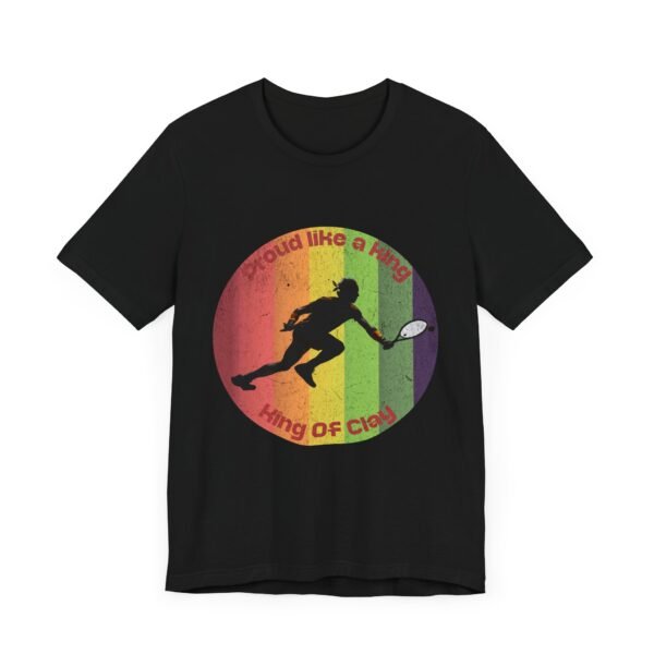 King Of Clay Pride Month T-Shirt, Sports Fan Gift, LGBTQ Pride - Image 7