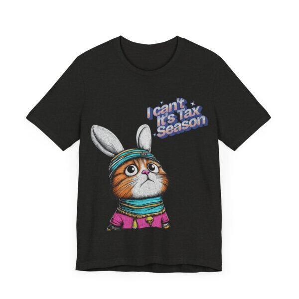 Tax Season Unisex Tee, April 15 Gift for Accountants, Funny CPA T-Shirt - Image 19