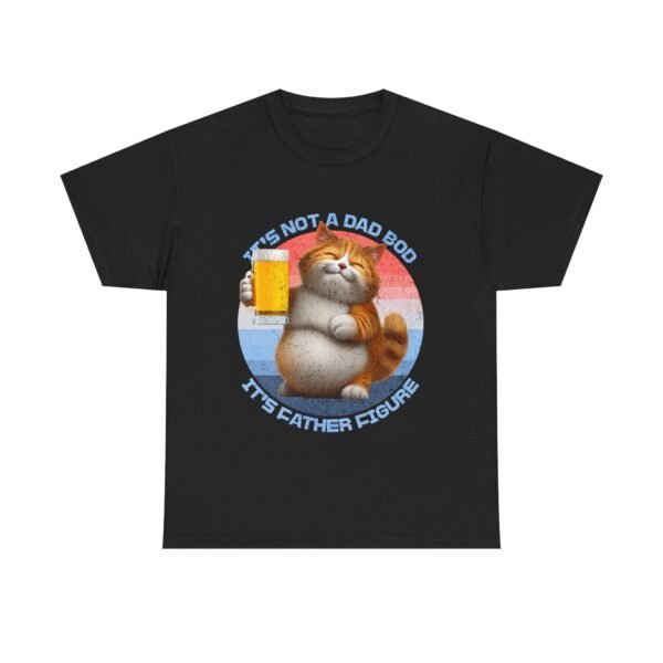 It's Not A Dad Bod, It's A Father Figure, Gift For Dad. - Image 9