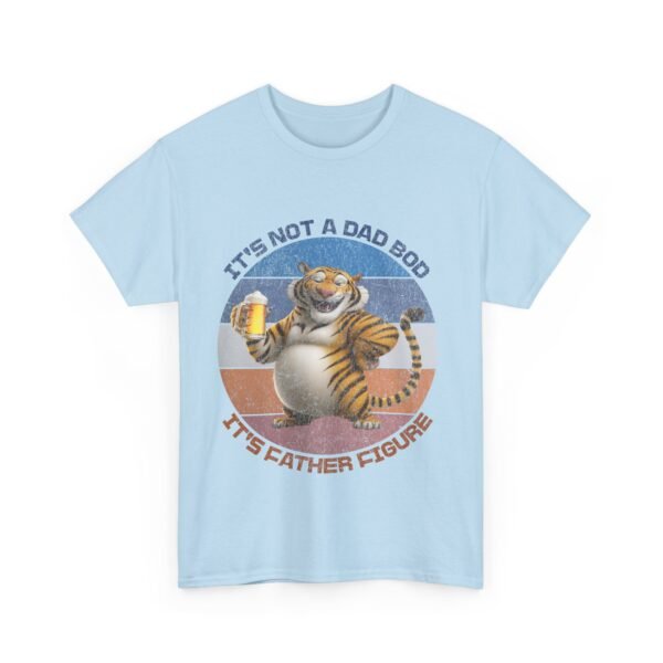 t's Not A Dad Bod, It's A Father Figure, Funny Tiger Dad. - Image 27