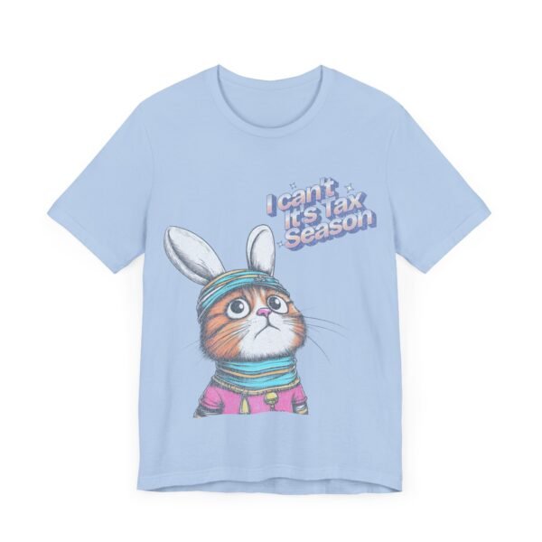 Tax Season Unisex Tee, April 15 Gift for Accountants, Funny CPA T-Shirt - Image 27