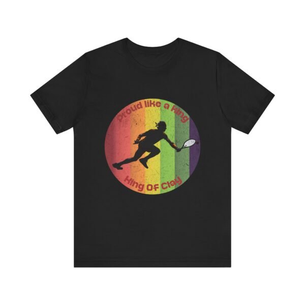 King Of Clay Pride Month T-Shirt, Sports Fan Gift, LGBTQ Pride - Image 5