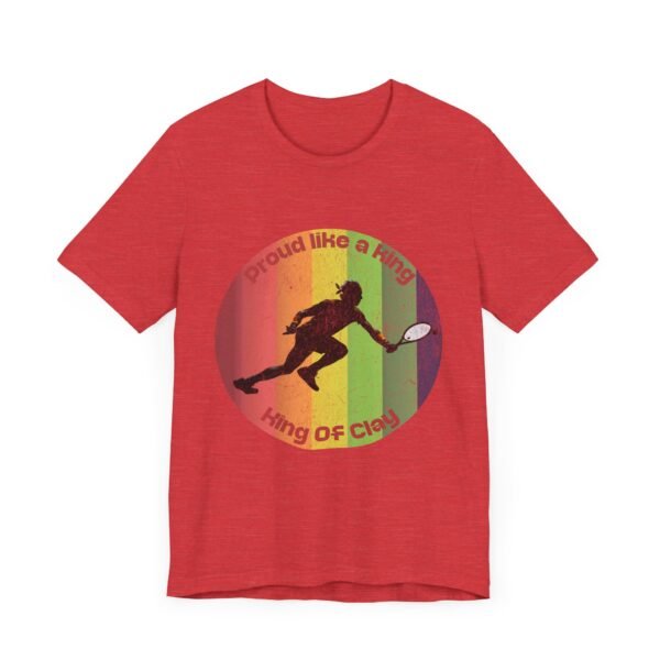 King Of Clay Pride Month T-Shirt, Sports Fan Gift, LGBTQ Pride - Image 39