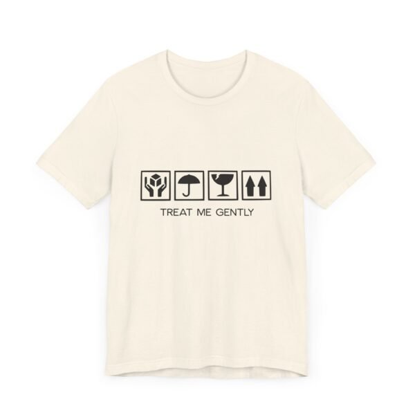 Treat Me Gently, Positive Vibes Tee, Soft Fee, Comfortable Unisex Clothing - Image 11