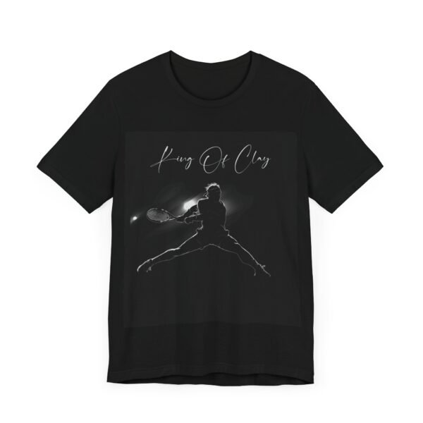 King Of Clay Forever tennis shirt, fan gift - Image 3