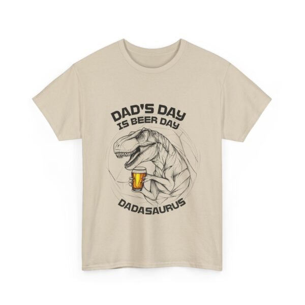 Dadasaurus Father Day, Dad's Day is Beer Day Tshirt, Funny Daddy, Sarcastic Jurassic Top, Family Party Outfit - Image 11
