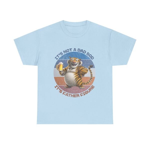 t's Not A Dad Bod, It's A Father Figure, Funny Tiger Dad. - Image 25