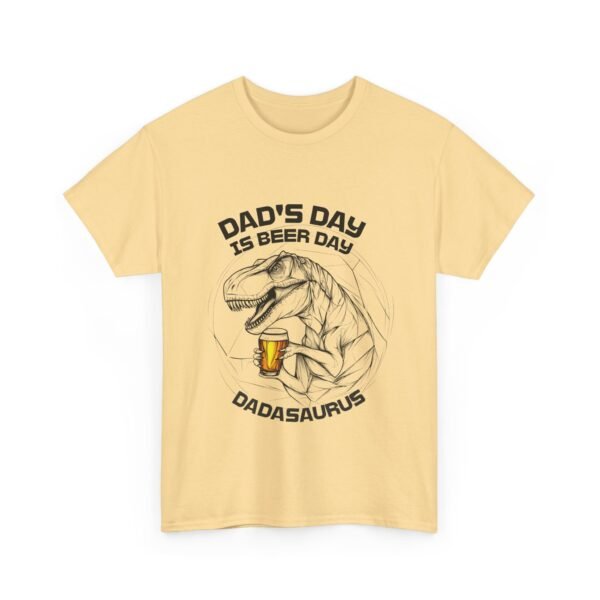 Dadasaurus Father Day, Dad's Day is Beer Day Tshirt, Funny Daddy, Sarcastic Jurassic Top, Family Party Outfit - Image 19