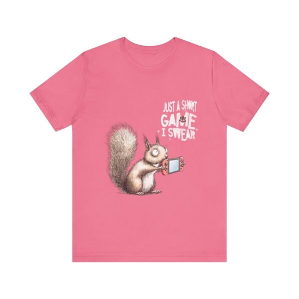 Just A Short Game Shirt, Funny Graphic Tee for Gamers - Image 29