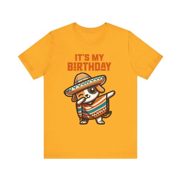 Cinco de Mayo, It's My Birthday Mexican Fiesta Shirt - Image 9