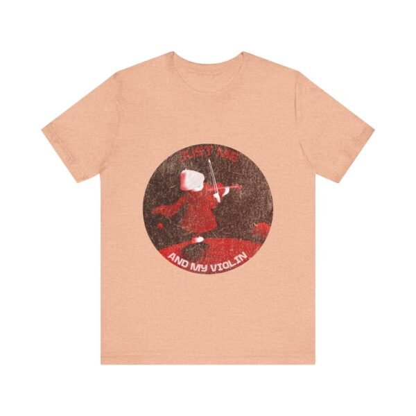Just Me And My Violin, Violinist Shirt, Musician Gift, Unisex Tee - Image 13