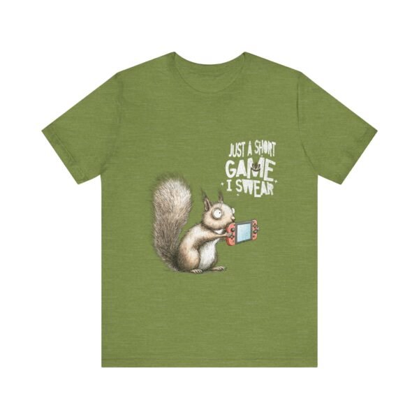 Just A Short Game Shirt, Funny Graphic Tee for Gamers - Image 13