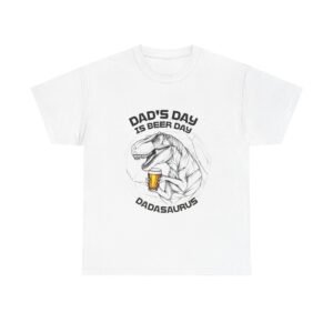 Dadasaurus Father Day, Dad's Day is Beer Day Tshirt, Funny Daddy, Sarcastic Jurassic Top, Family Party Outfit