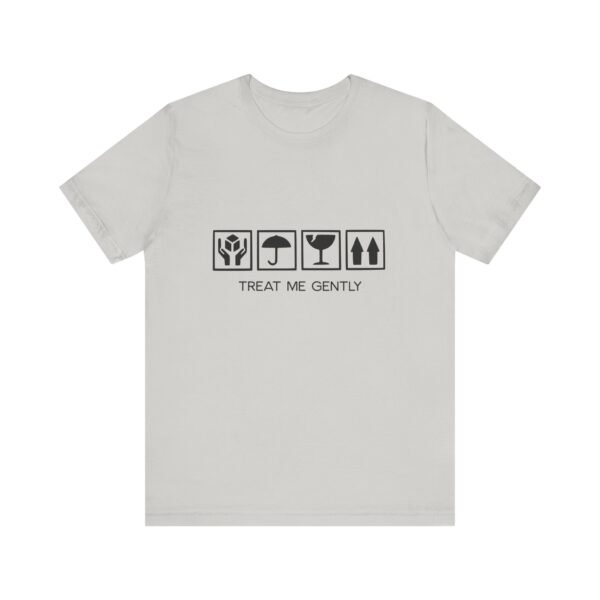 Treat Me Gently, Positive Vibes Tee, Soft Fee, Comfortable Unisex Clothing - Image 13
